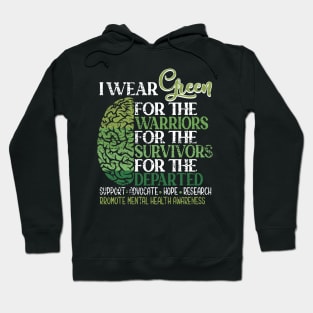 Mental Health Awareness Matters Support I Wear Green Warrior Hoodie